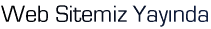 Web Sitemiz Yay�nda